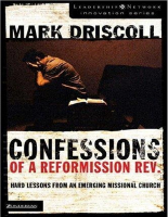 Confessions of a Reformission R - Mark Driscoll.pdf
